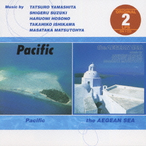 CDJapan : PACIFIC/Aegean Sea V.A. CD Album