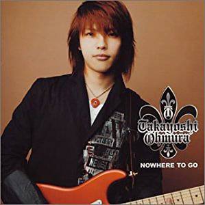 NOWHERE TO GO | TAKAYOSHI OHMURA OFFICIAL SITE