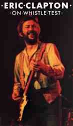ERIC CLAPTON ON WHISTLE TEST - Where's Eric!