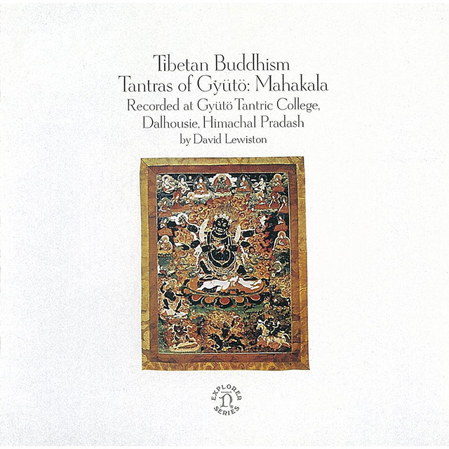 Tibetan Buddhism - Tantras of Gyuto：Mahakala / 《チベット