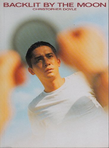 artecontemporanea.com Christopher Doyle. Backlit by the Moon