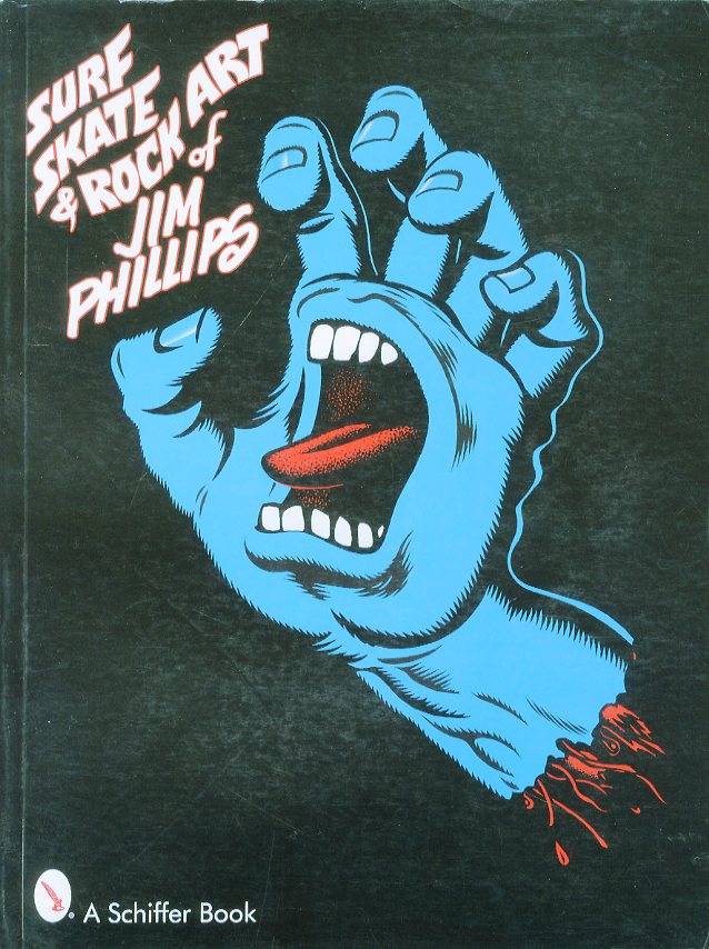 SURF SKATE & ROCK ART OF JIM PHILLIPS / JIM PHILLIPS | 小宮山書店