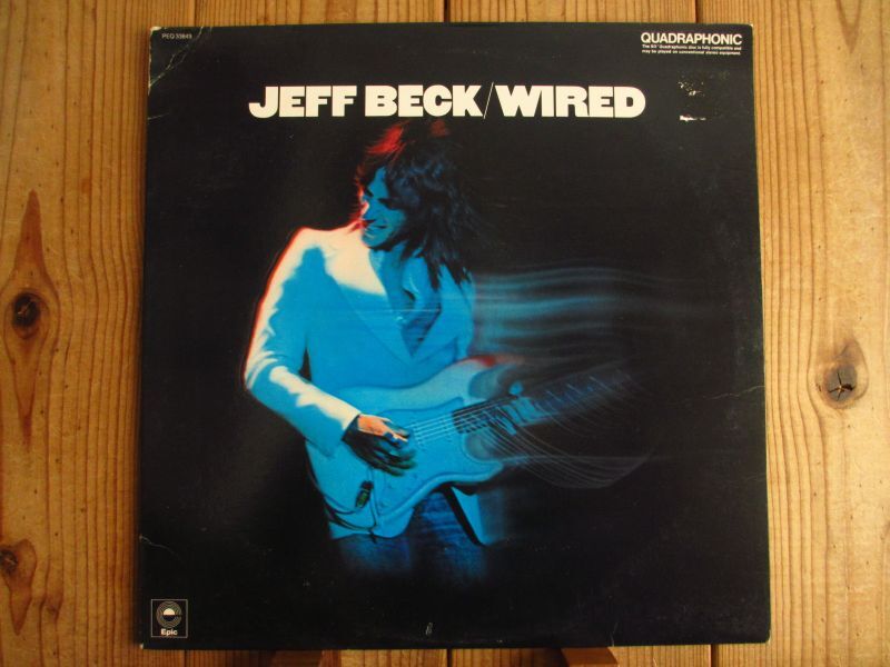 全曲ミックス違いの4チャンネル盤！□Jeff Beck / Wired (SQ