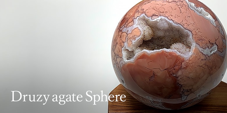 ドゥルージーアゲート/トレジャーメノウ丸玉（スフィア、球体石