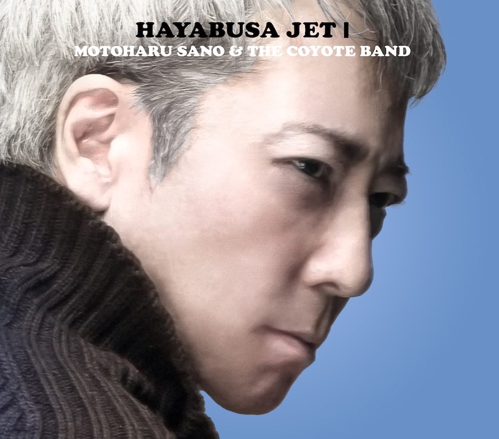 佐野元春 & THE COYOTE BAND『HAYABUSA JET ΙI』 | MWS : Moto's Web