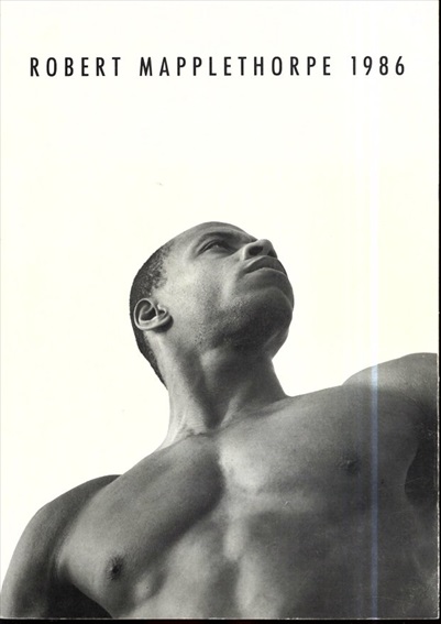 ロバート・メイプルソープ展 Robert Mapplethorpe 1986 / | Natsume Books