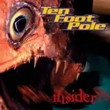 TEN FOOT POLE / INSIDER [LP - ]：PUNK / HARDCORE：アナログレコード