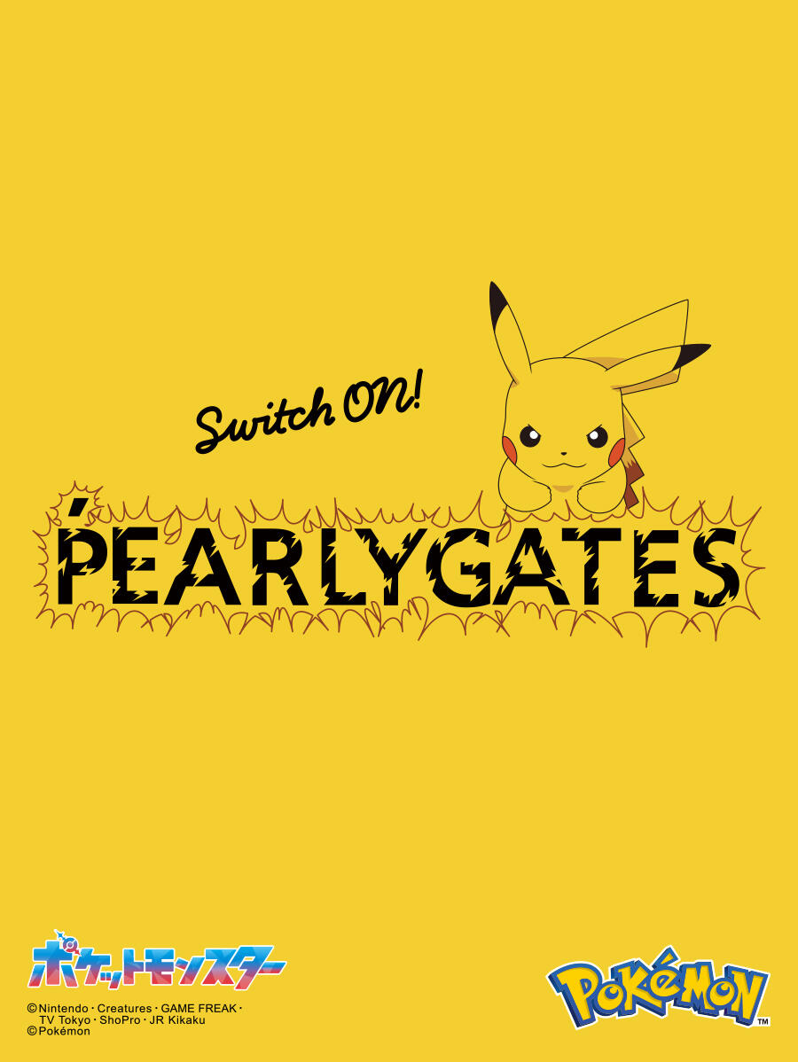 Switch On! With Pokémon｜NEWS｜PEARLY GATES
