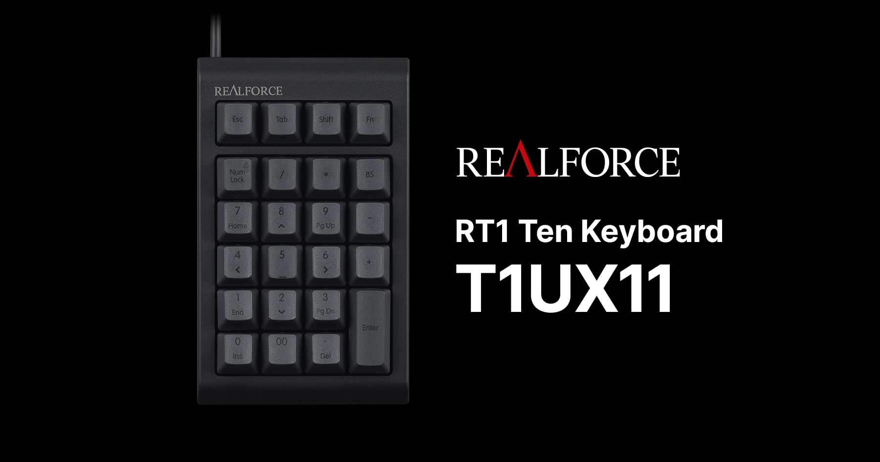 製品 : REALFORCE / T1UX11 | REALFORCE | 日本製プレミアムキーボード