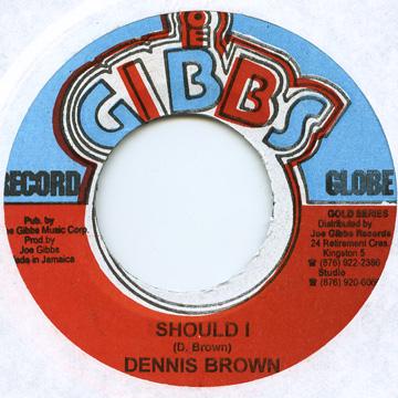 Dennis Brown - Should I(7