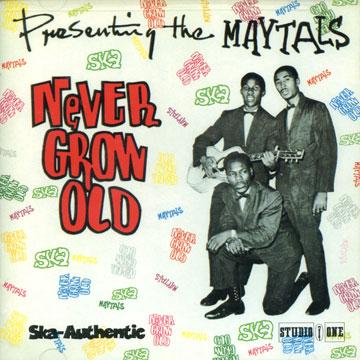 Toots & The Maytals - Never Grow Old (Presenting The Maytals)(CD