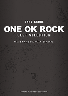 ヤマハ】BAND SCORE ONE OK ROCK BEST SELECTION 1st『ゼイタクビョウ