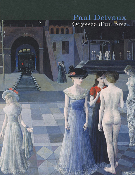 ポール・デルヴォー展 夢をめぐる旅」 | 山田書店美術部オンラインストア