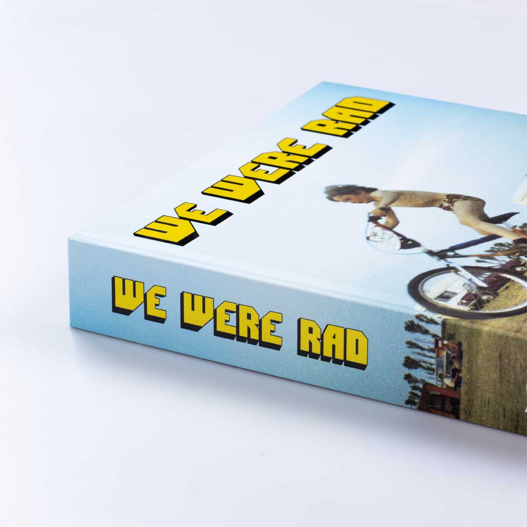 We Were Rad Book | UK BMX history | Backyard BMX