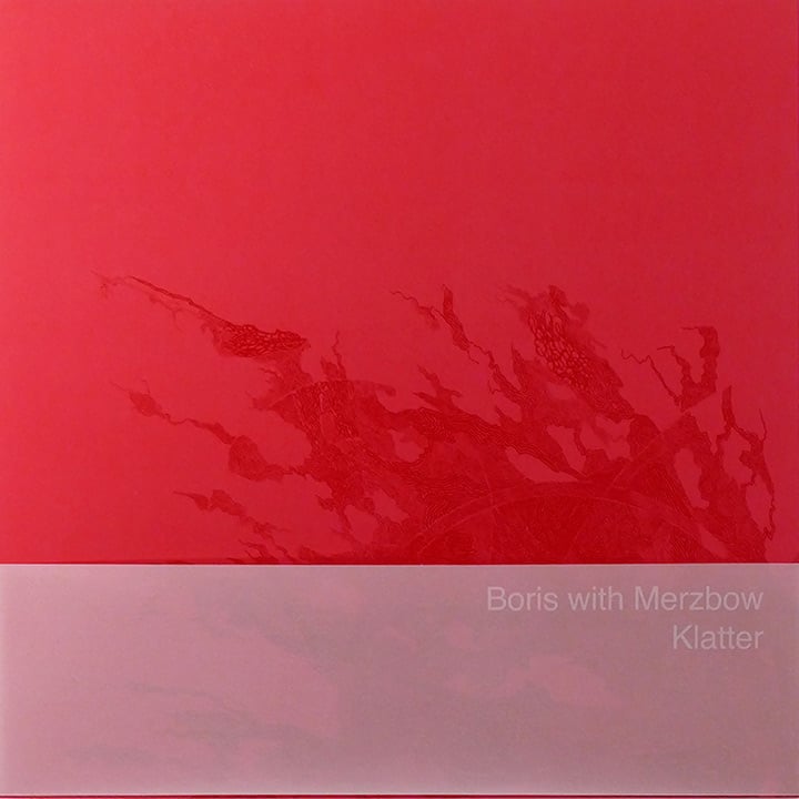 Boris & Merzbow - Klatter - Reviews - Album of The Year