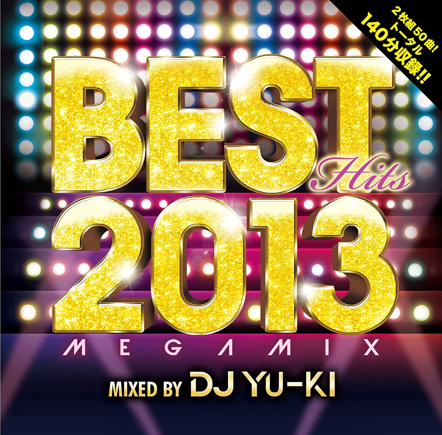 BEST HITS 2013 Megamix mixed by DJ YU-KI - AQUA PRODUCTION