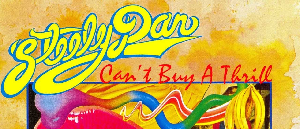 Steely Dan: Can't Buy A Thrill album review | Louder