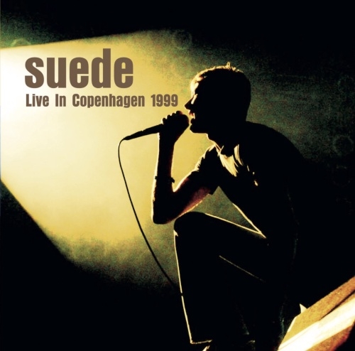 Live In Copenhagen 1999＜初回限定盤＞/Suede