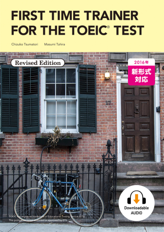 First Time Trainer for the TOEIC® TEST, Revised Edition