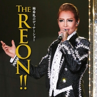 柚希礼音 ディナーショー「THE REON！！」／宝塚歌劇団 星組｜音楽