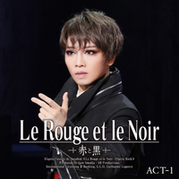 星組 シアター・ドラマシティ「Le Rouge et le Noir ～赤と黒～」Act 1