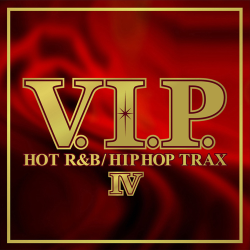 V.I.P. ホット・R&B/ヒップホップ・トラックス4[CD] - ヴァリアス