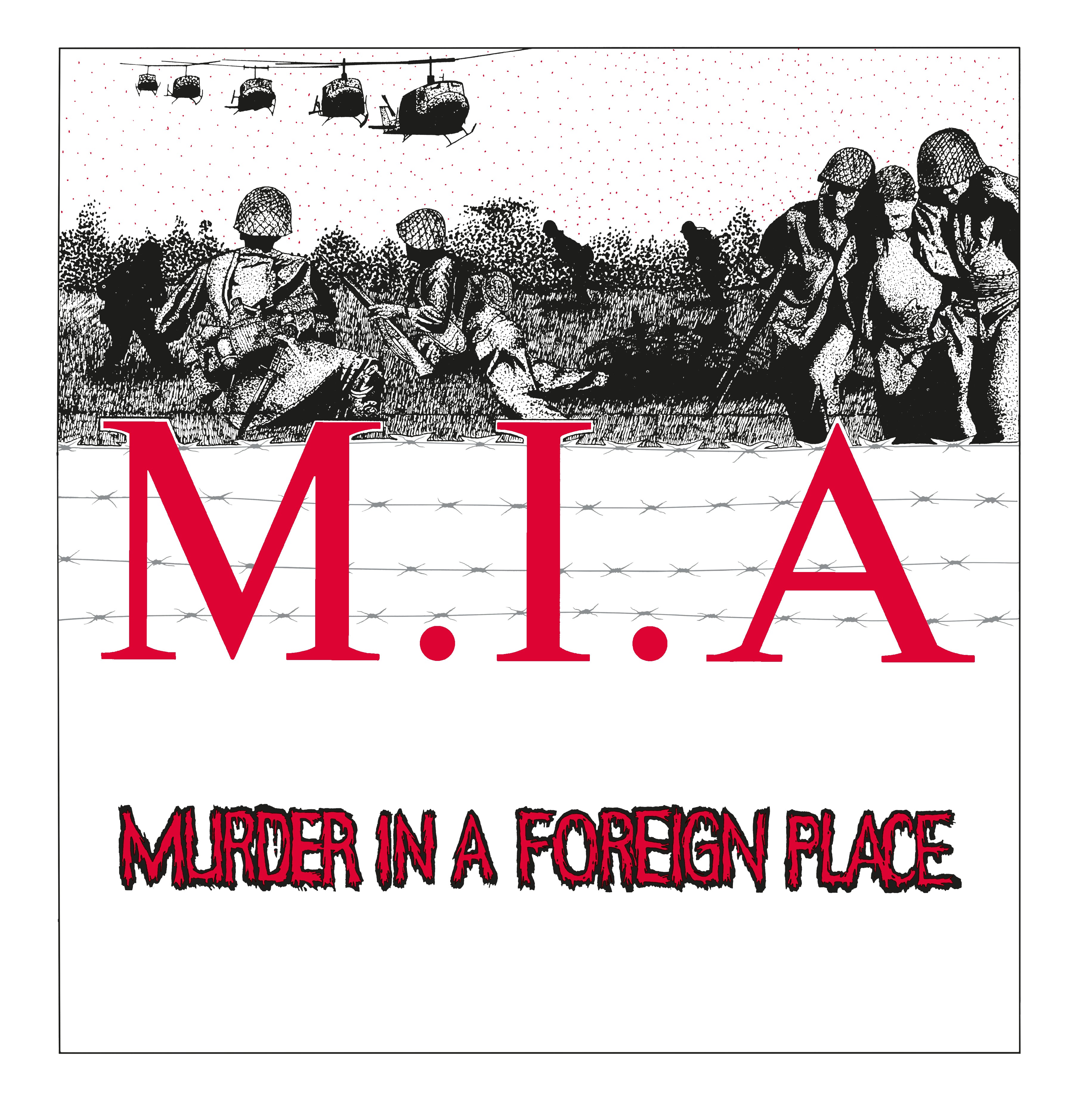 M.I.A. - Murder in a Foreign Place (40th Anniversary Edition