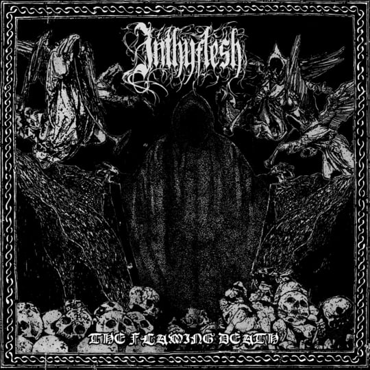 The Flaming Death | INTHYFLESH | BlackSeed Productions