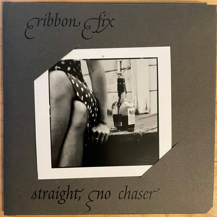 straight, no chaser | ribbon fix