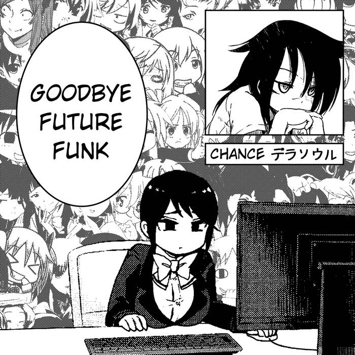Goodbye Future Funk | CHANCE デラソウル