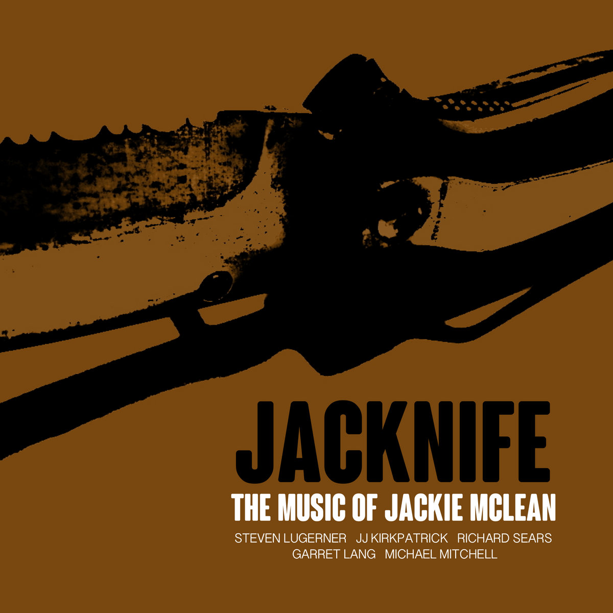 The Music of Jackie McLean | JACKNIFE | Steven Lugerner