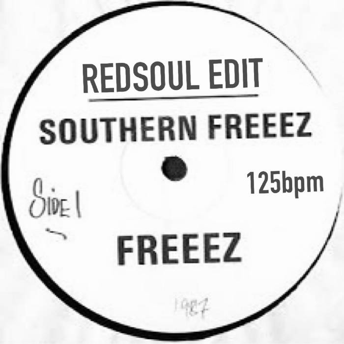 Freeez - Southern Freeze (RedSoul Rework) | RedSoul
