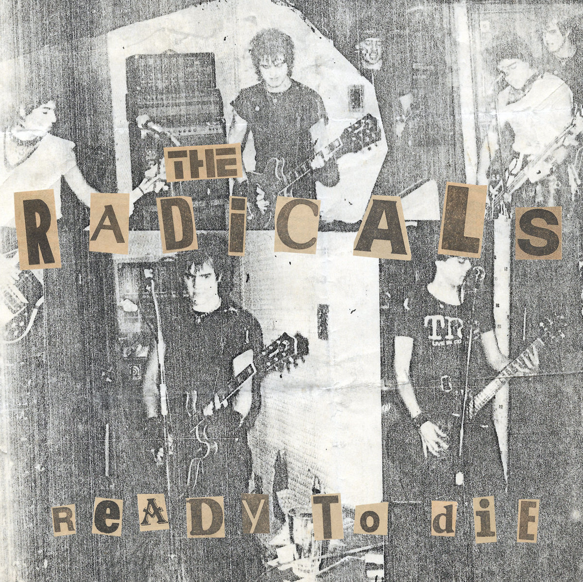 Ready To Die | The Radicals