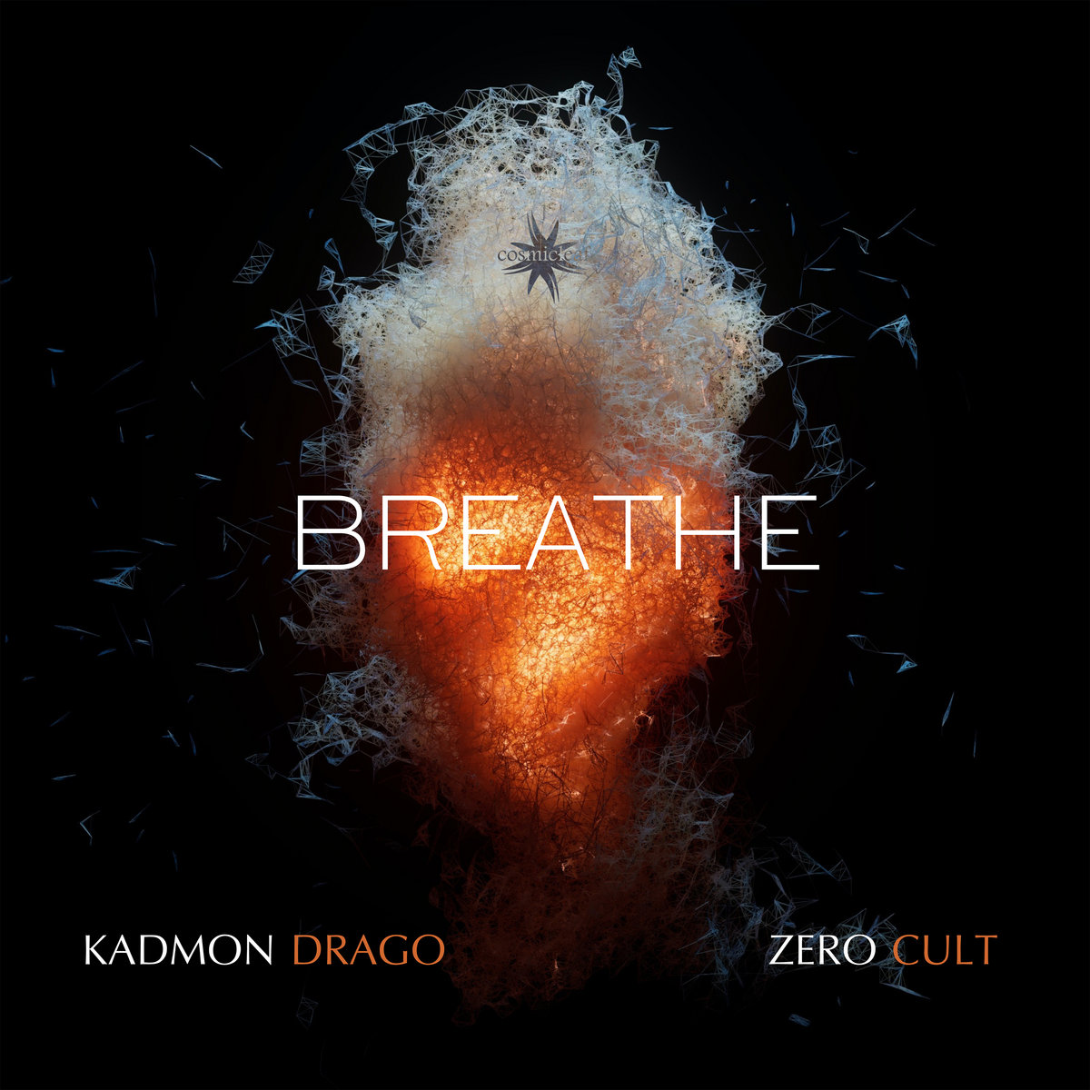 Breathe | Kadmon Drago, Zero Cult | Cosmicleaf Records