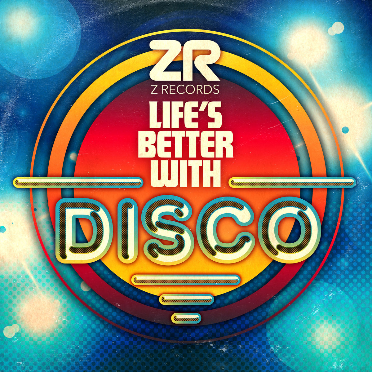 Life's Better With Disco | Various Artists | Z Records