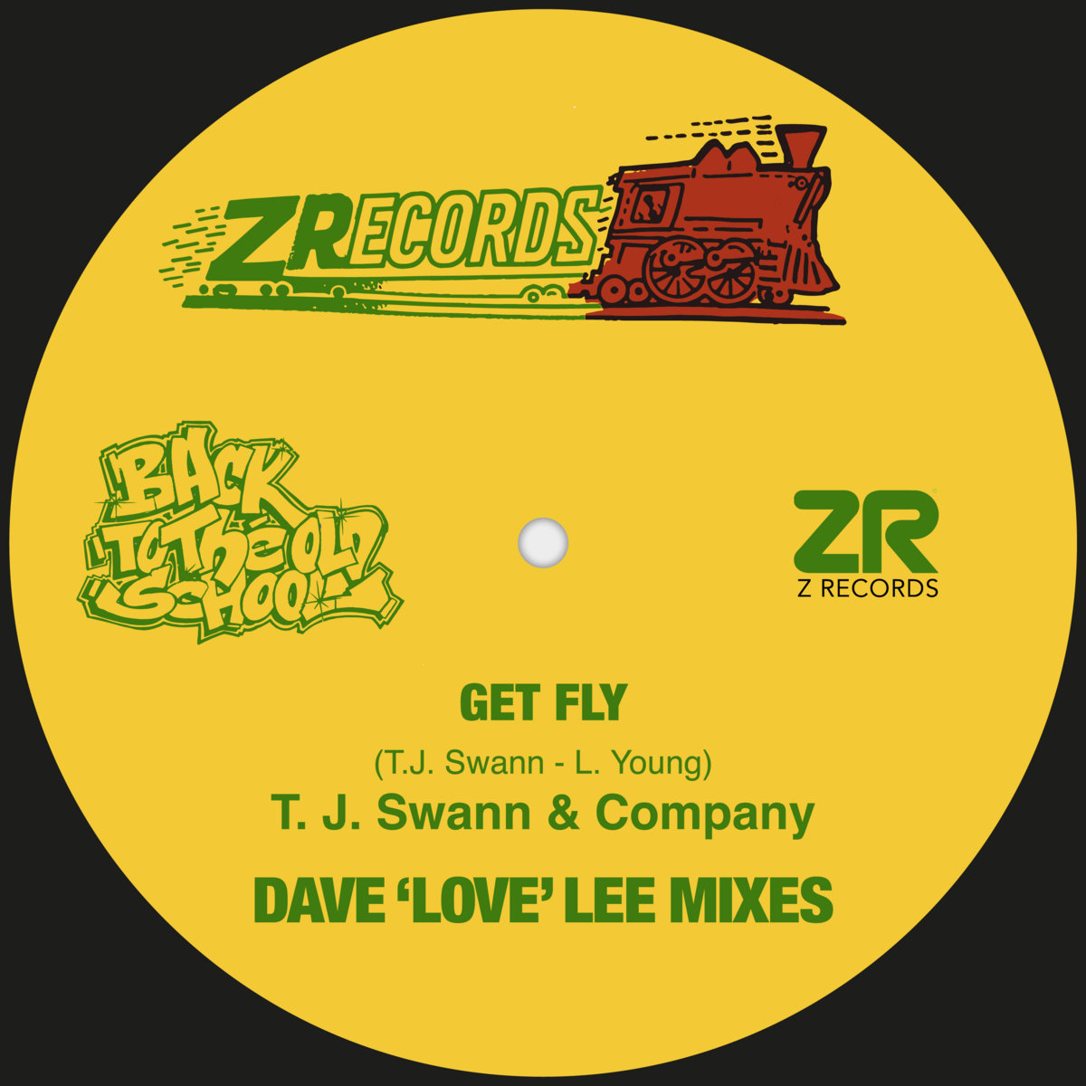 Get Fly (Dave 'Love' Lee Mixes) | T.J.Swann & Company | Z Records