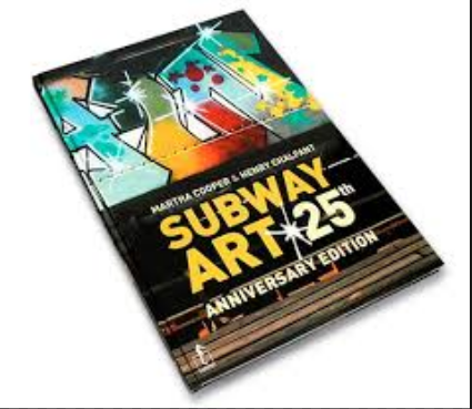 Graffiti Bible: Subway Art by Martha Cooper and Henry Chalfant