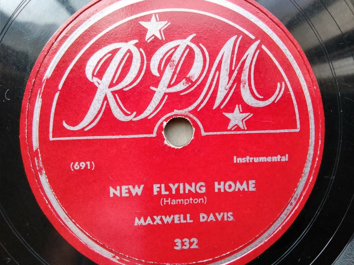 Maxwell Davis 78rpm Single 10-inch RPM Records #332 New Flying