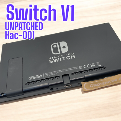 Nintendo Switch UNPATCHED Hac-001 [Console only] V1 pre-owned No
