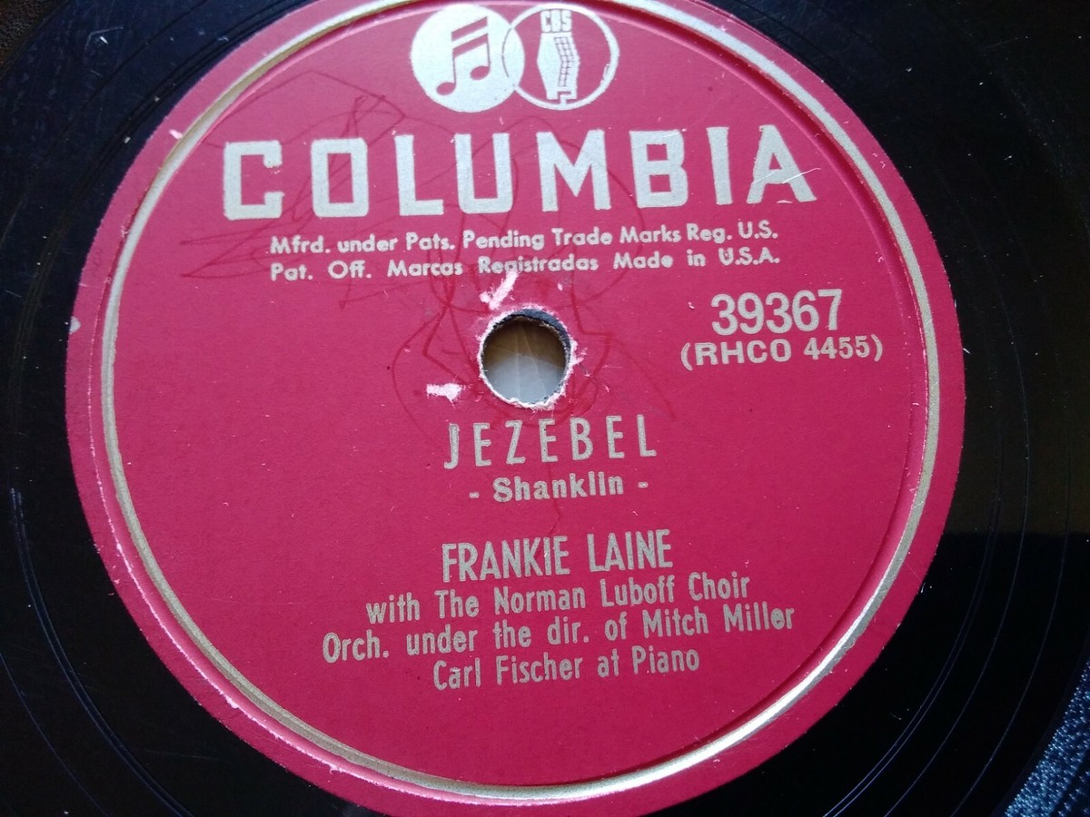 Frankie Laine 78rpm Single 10-inch Columbia Records #39367 Jezebel