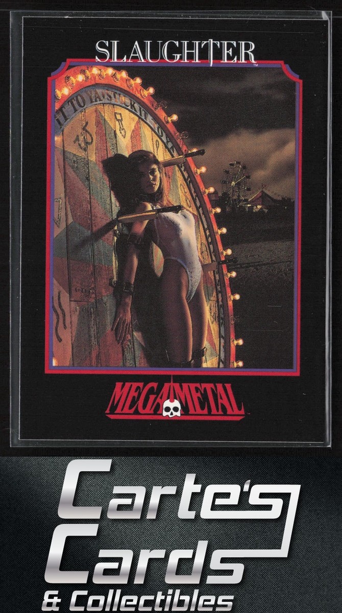 Slaughter Laurie Ann Carr 1991 Impel Mega Metal #116 Stick It To