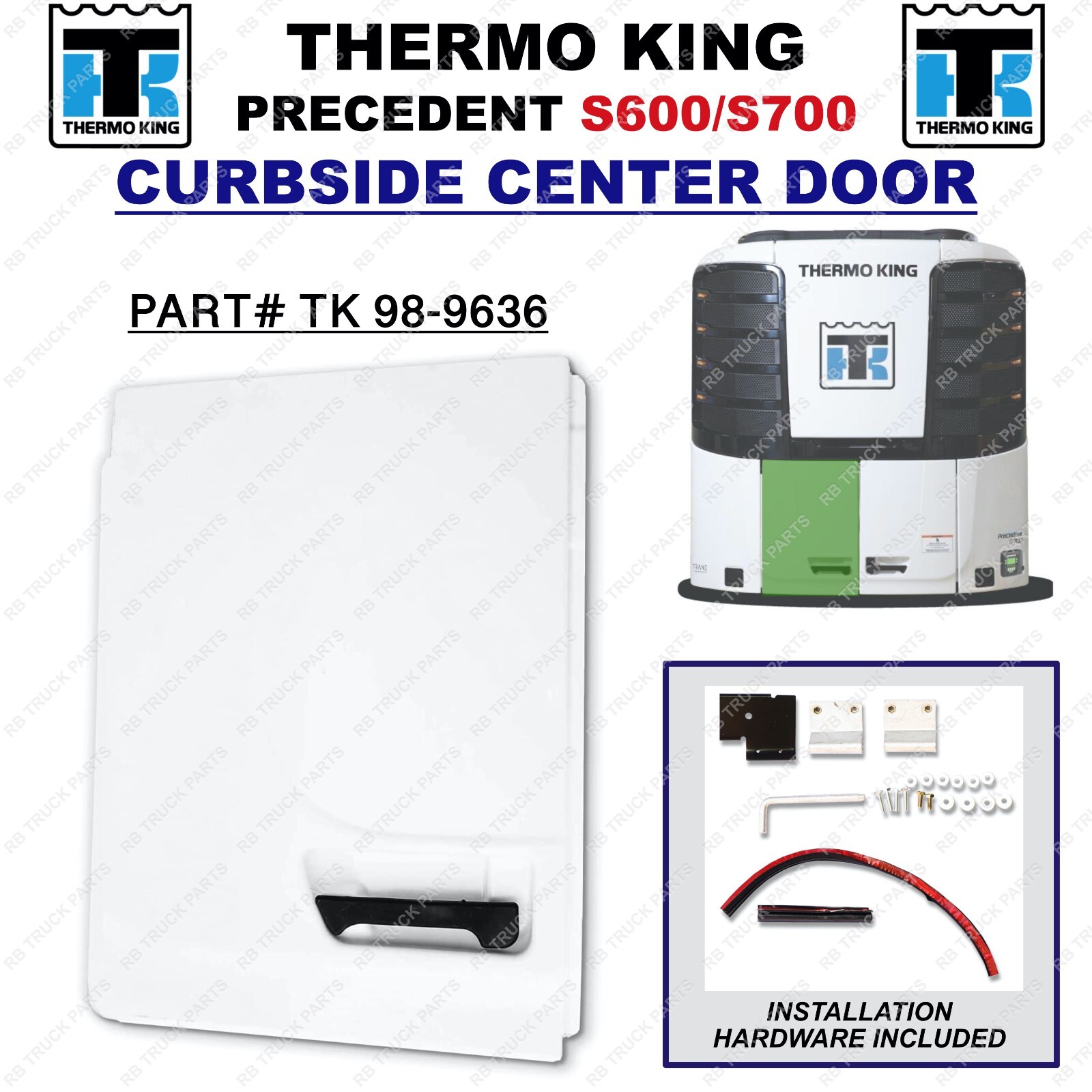 Curbside Center Door for Thermo King Precedent S600 / S700 .CROSS