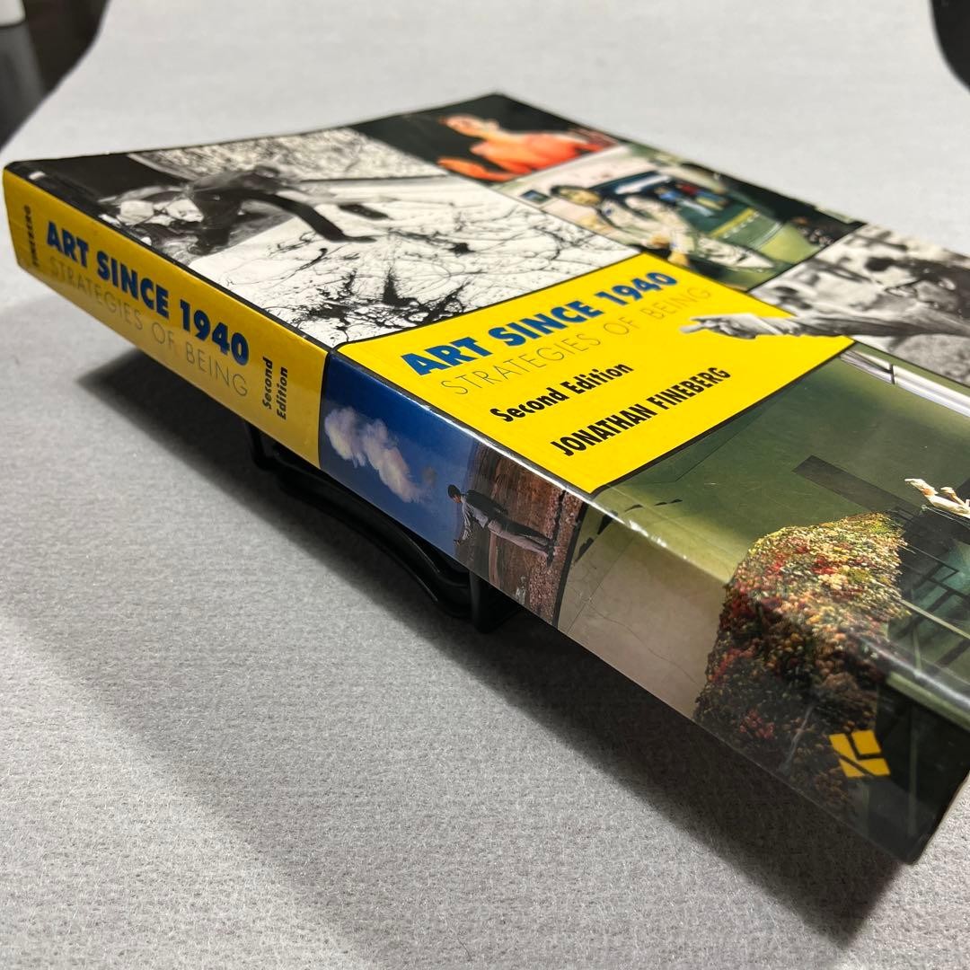 Art Since 1940 Strategies of Being Jonathan Fineberg 2nd Edition