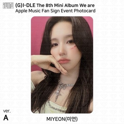 G)I-DLE IDLE I-DLE 8th Mini Album We are Applemusic Fan Sign Event