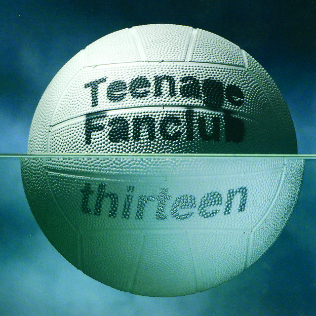 Thirteen - Album by Teenage Fanclub | Spotify