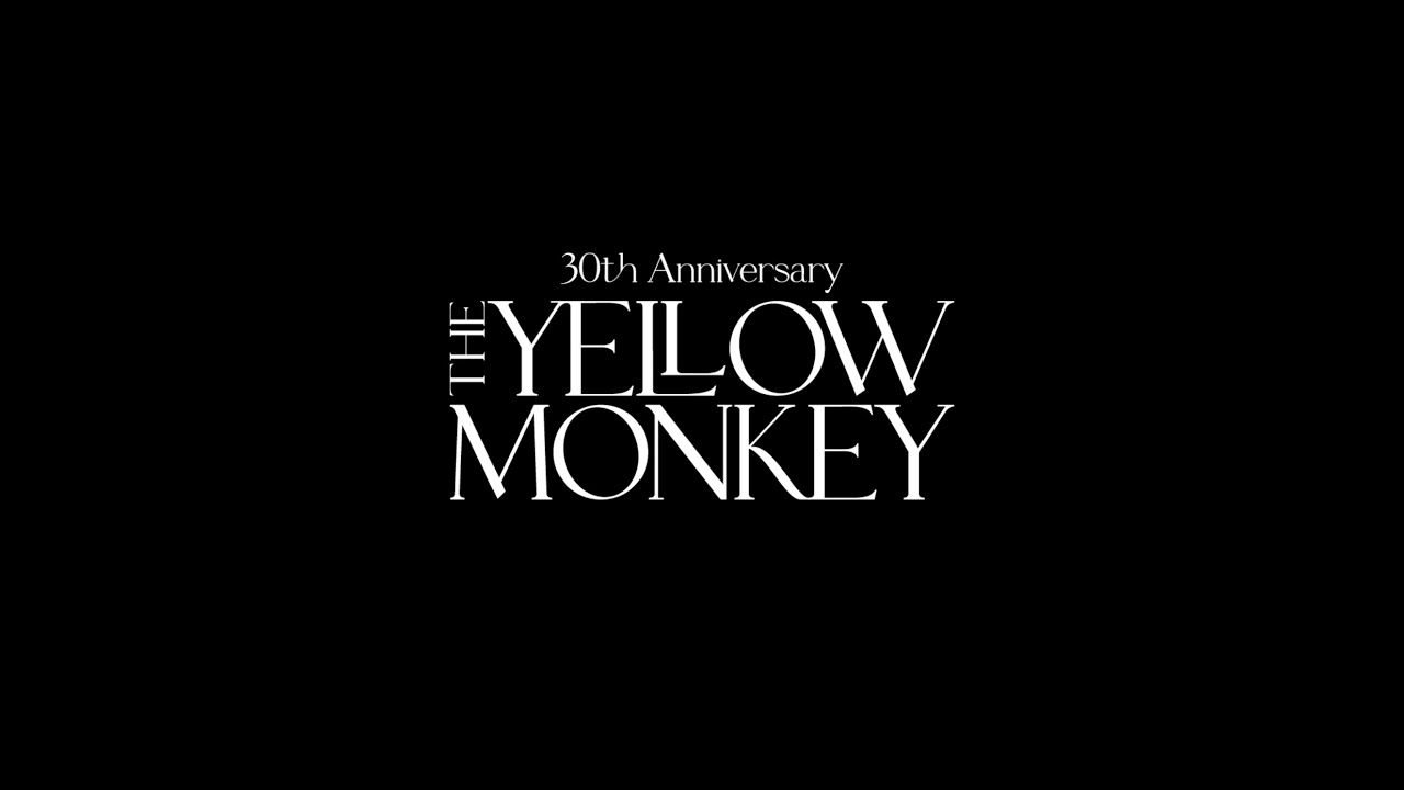 THE YELLOW MONKEY SUPER DOME TOUR BOX teaser - YouTube