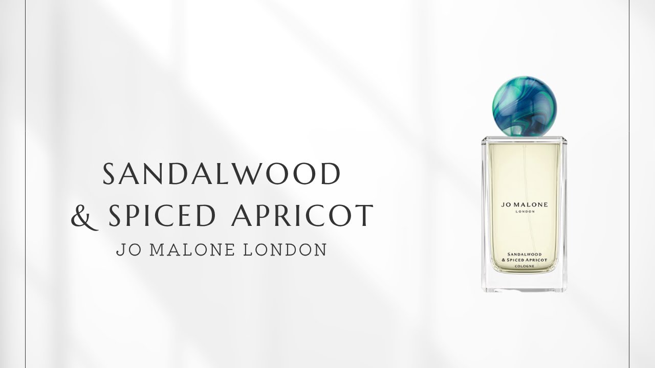 No. 157] Jo Malone Sandalwood & Spiced Apricot | The latest