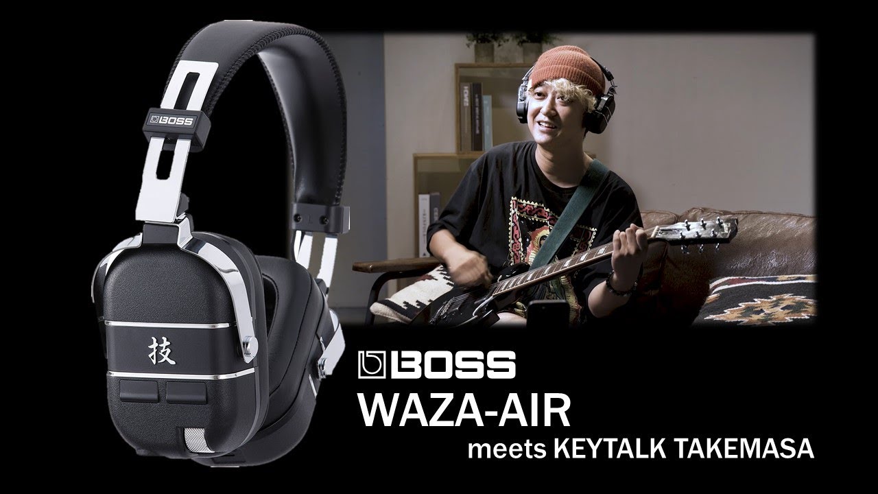 BOSS WAZA-AIR meets KEYTALK TAKEMASA - YouTube