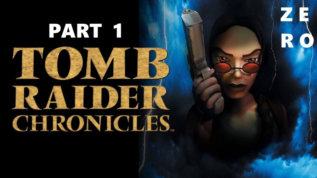 DREAMCAST} TOMB RAIDER CHRONICLES (PART 1) - FIRST IMPRESSIONS
