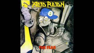 Acid Reign - The Fear + Moshkinstein [FULL ALBUM] - YouTube